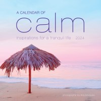 A Calendar of Calm Wall Calendar 2024