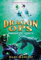 Dragon Ops: Dragons vs. Robots