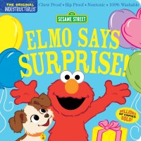Indestructibles: Sesame Street: Elmo Says Surprise!