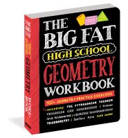 Big Fat High School Geometry Workbook
